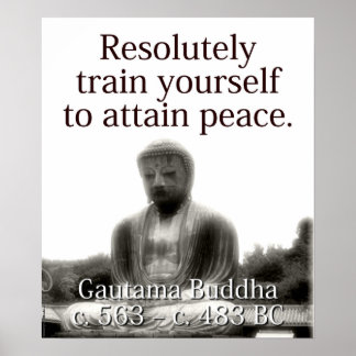 Resolutely Train Yourself - Buddha Poster