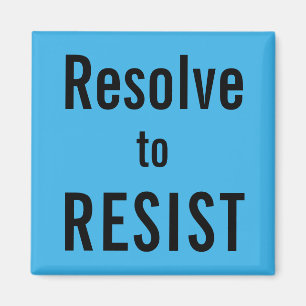 Resolve to RESIST, black text on sky blue magnet