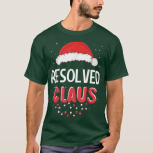 Resolved Santa Claus Christmas Matching Costume  T-Shirt
