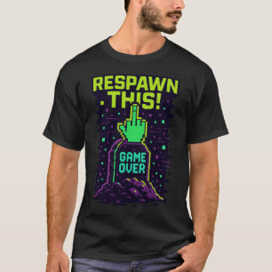 Respawn This Retro Gamer Design T-Shirt