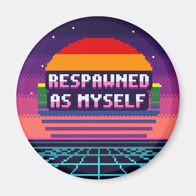 Respawned As Myself Pride Pixel Magnet (Front)