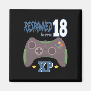 Respawned With 18 Xp Video Gamer 18th Birthday Gif Magnet