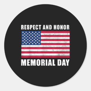 Respect And Honour Memorial Day Classic Round Sticker