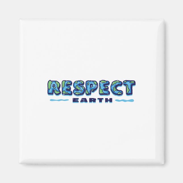 Respect Earth, Environmentalism, Environmental Pro Magnet (Front)