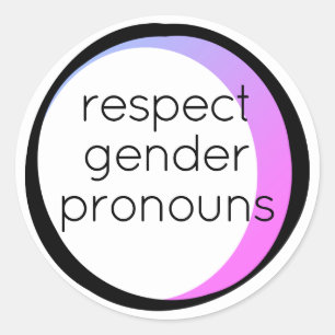 respect gender pronouns classic round sticker