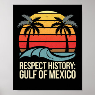 Respect History Gulf Of Mexico Retro Vintage Beach Poster