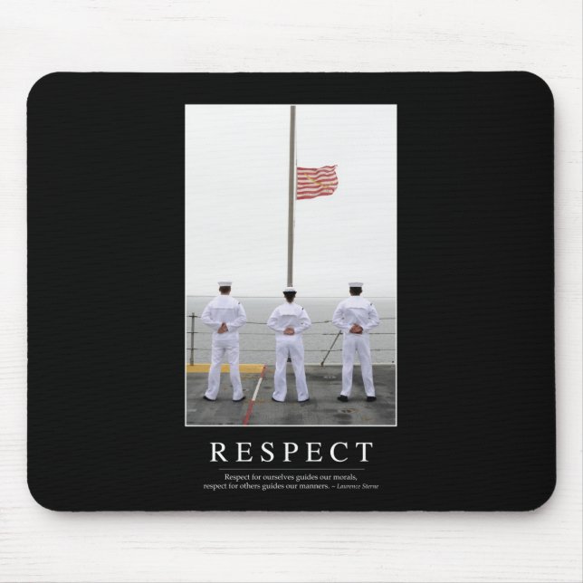 Respect: Inspirational Quote 1 Mouse Pad (Front)