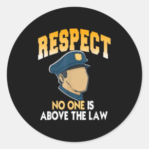 Respect Justice And Structure None Stand Beyond Th Classic Round Sticker