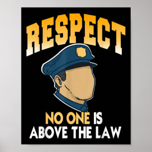 Respect Justice And Structure None Stand Beyond Th Poster