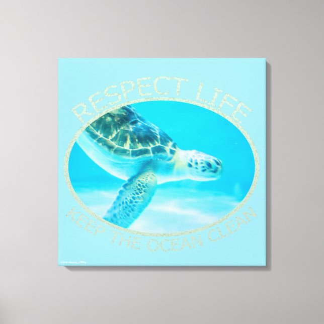Respect Life, Keep the Ocean Clean Canvas Print (Front)