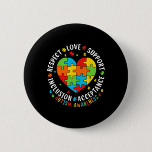 Respect Love Support Acceptance Inclusion Autism A 6 Cm Round Badge