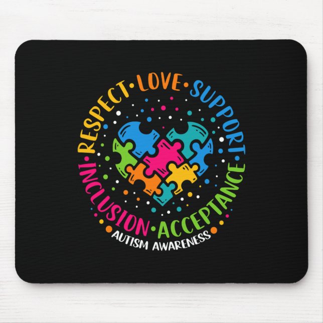 Respect Love Support Inclusion Heart Puzzle Autism Mouse Pad (Front)