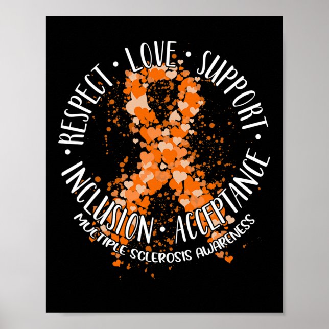 Respect Love Support Multiple Sclerosis Awareness  Poster (Front)
