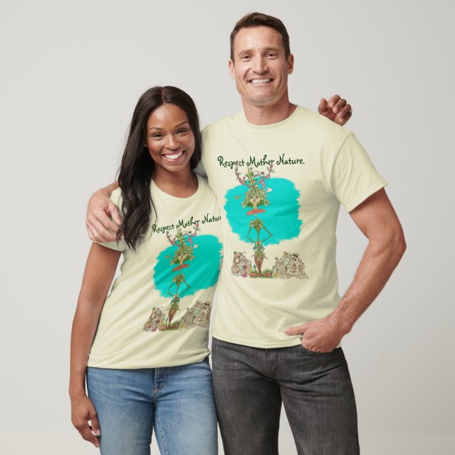 Respect Mother Nature. T-Shirt (Unisex)