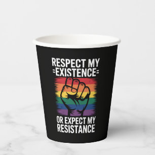 Respect My Existence Or Expect My Resistance LGBTQ Paper Cups
