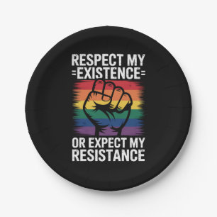 Respect My Existence Or Expect My Resistance LGBTQ Paper Plate