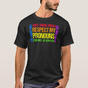 Respect My Pronouns Pride Lgbtq Lgbt Pronoun T-Shirt