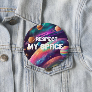 Respect My Space Colorful  10 Cm Round Badge