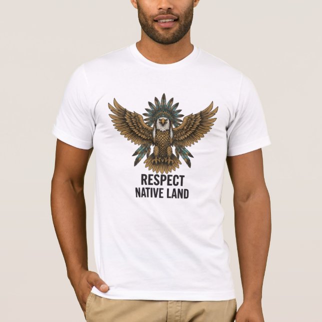 Respect Native Land Eagle T-Shirt (Front)