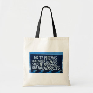 Respect Nature – Spanish Beach Sign Tote Bag