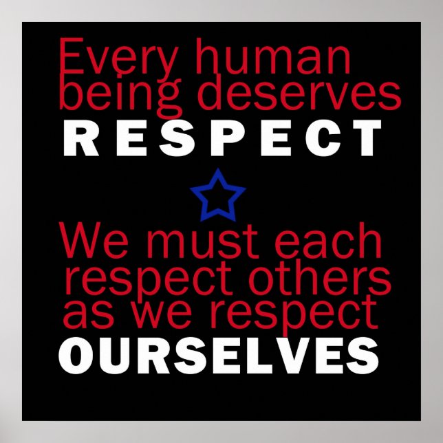 Respect Ourselves and Others Motivational Poster (Front)