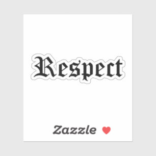 "Respect" Sticker