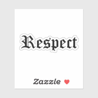 "Respect" Sticker