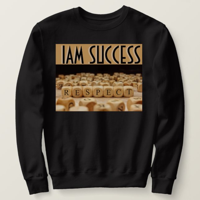 RESPECT SWEATSHIRT (Design Front)