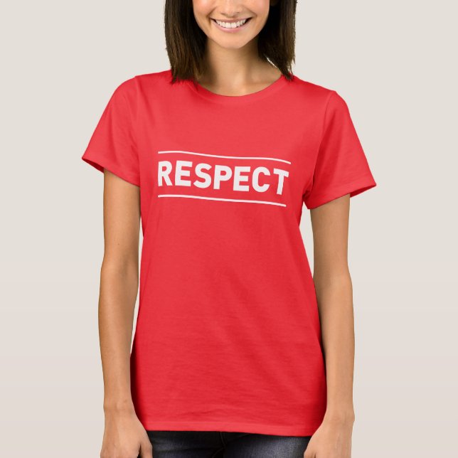 Respect T-Shirt (Front)