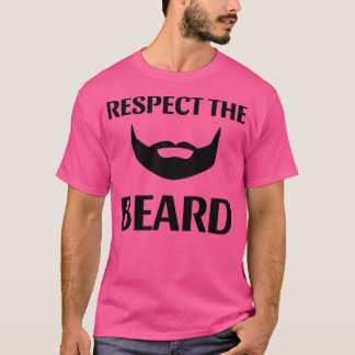 Respect the Beard 10 T-Shirt