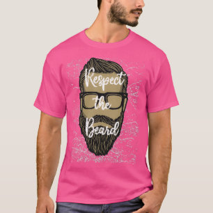 Respect the Beard 30 T-Shirt