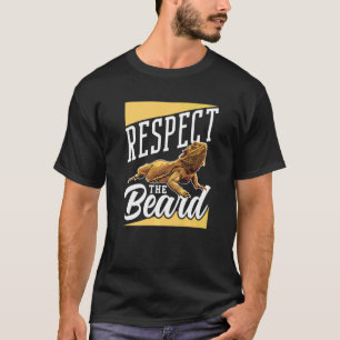 Respect The Beard Beard Lizard T-Shirt