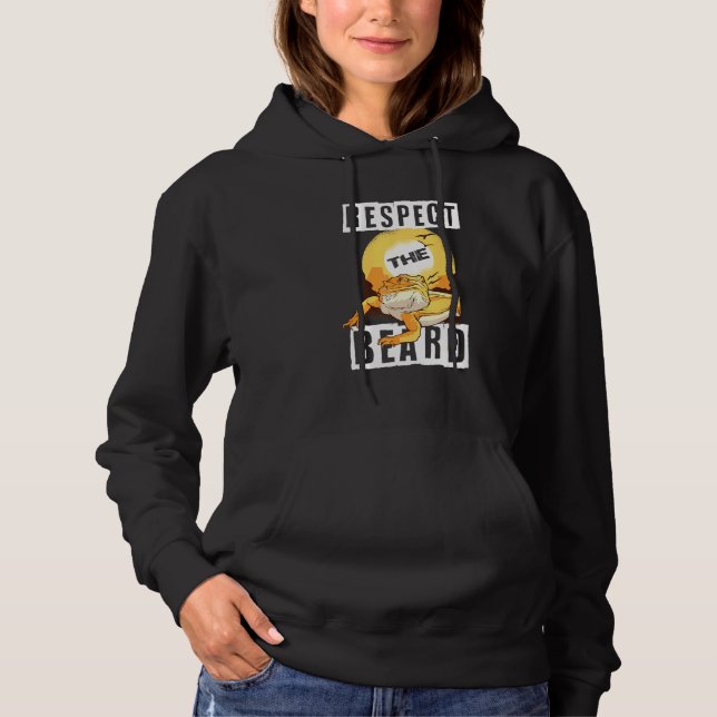 Respect the Beard Bearded Dragon Hoodie (Front)