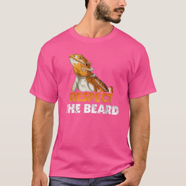 Respect The Beard   Bearded Dragon T-Shirt (Front)