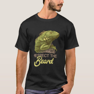 Respect the Beard Bearded Dragon T-Shirt
