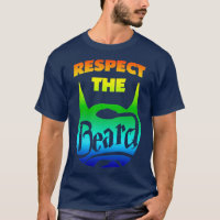 Respect the Beard Coloful Beard Lovers Save the Be