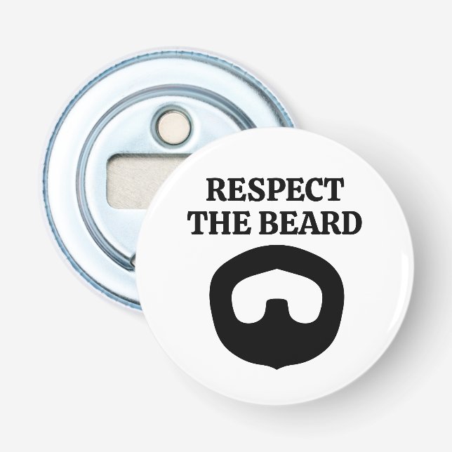 Respect the beard funny goatee drawing magnetic bottle opener (Front)