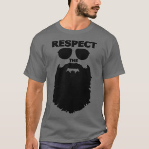Respect The Beard Novelty Graphic Great Gift For M T-Shirt