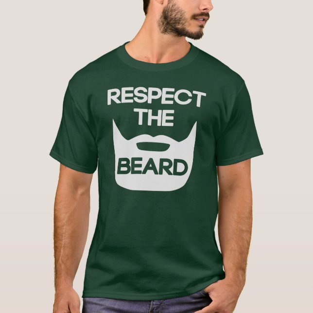 Respect The Beard T-Shirt (Front)