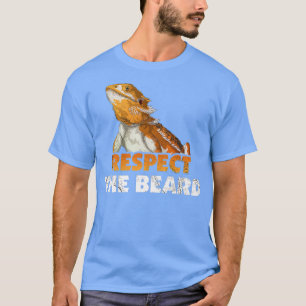 Respect The Beard Tee Funny Bearded Dragon