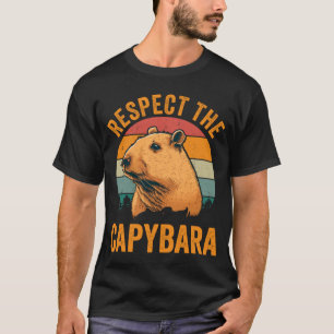 Respect The Capybara Animal Gnawer Rodent Humour T-Shirt