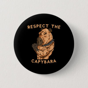 Respect The Capybara - Funny Fitness Bodybuilder R 6 Cm Round Badge