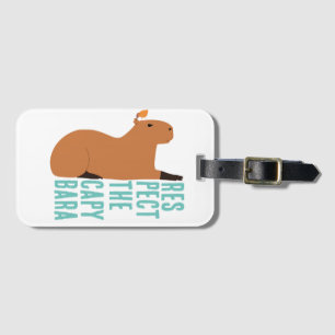 Respect the capybara luggage tag