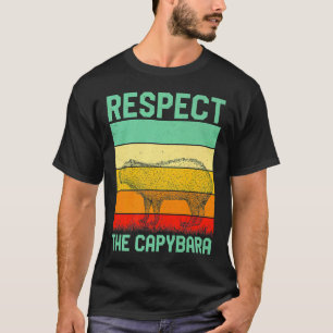 Respect The Capybara Whisperer Wildlife  Animal Ro T-Shirt