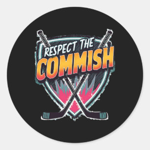 Respect The Commish Fantasy Hockey Classic Round Sticker