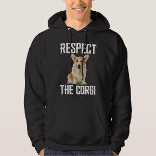 Respect The Corgi For Dog Corgi Dad Mom Hoodie