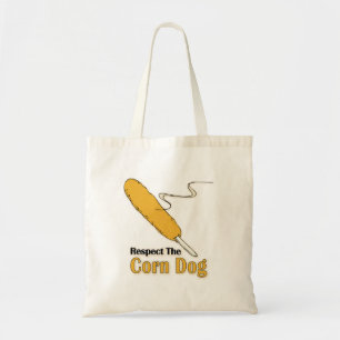 Respect The Corn Dog? Tote Bag