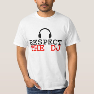 Respect the dj disc jockey music headphones design T-Shirt