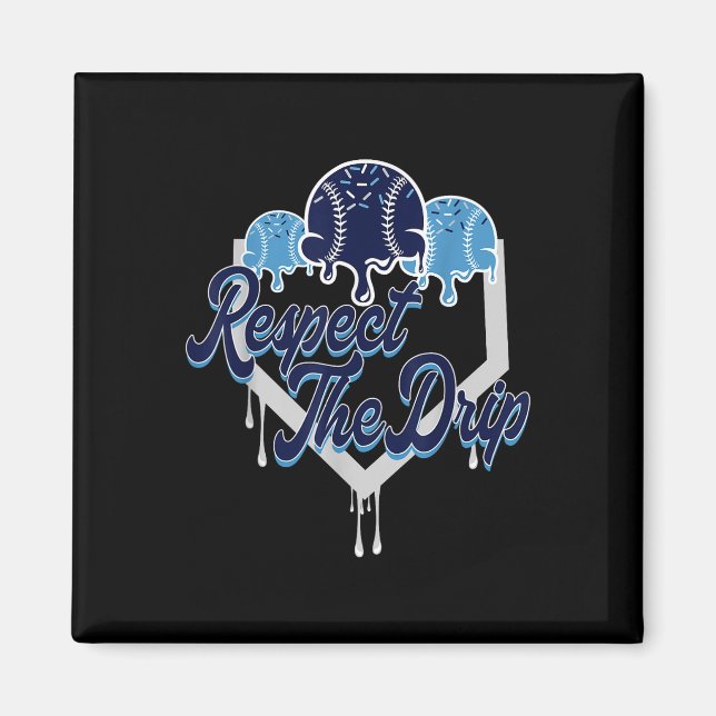 Respect The Drip Baseball Home Plate With Sprinkle Magnet (Front)