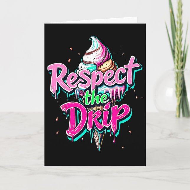 Respect The Drip Bysebyll Ice Cream Cone Drip Men  Card (Front)